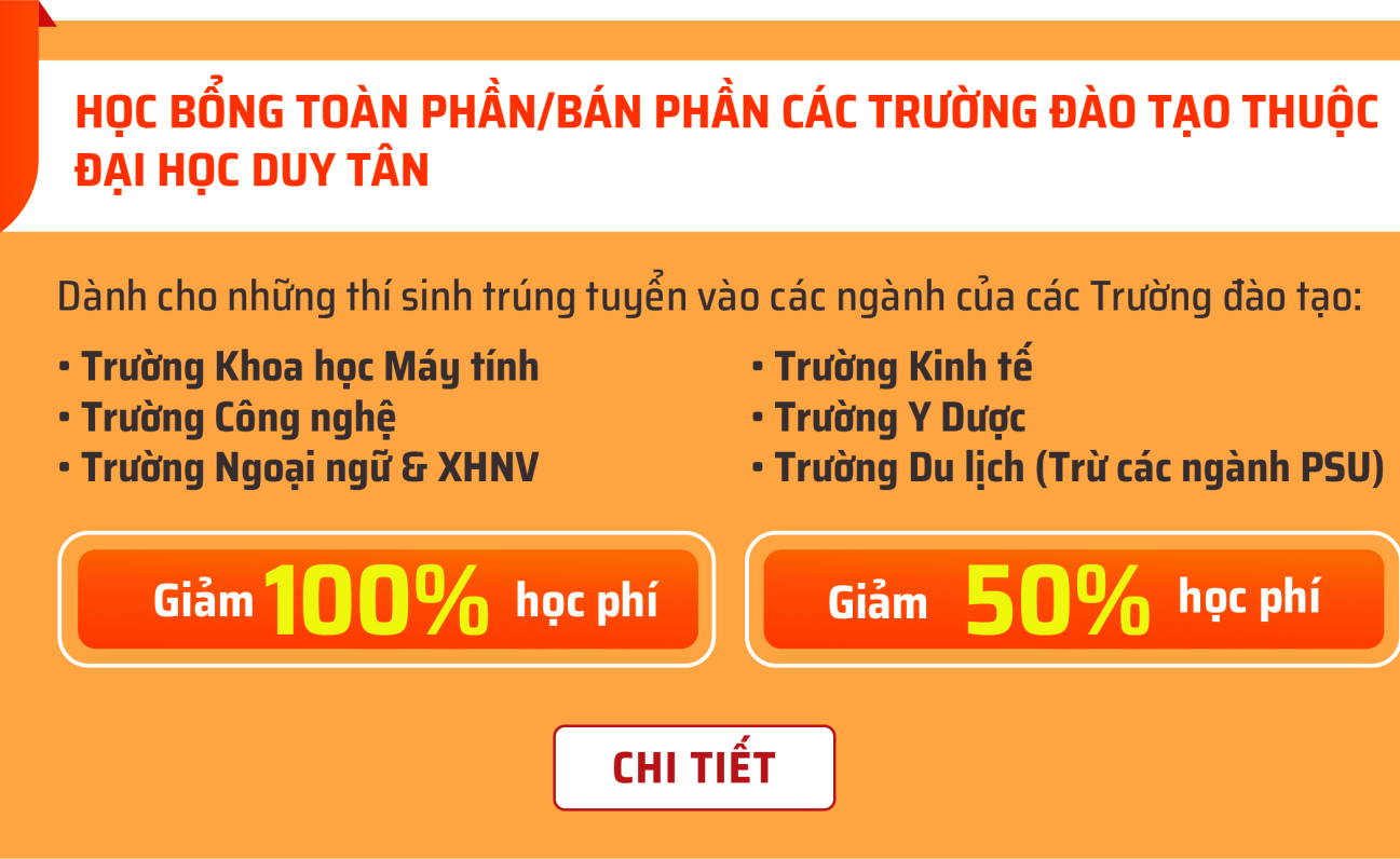 Học bổng Toàn phần/ Bán phần cho Thí sinh Trúng tuyển vào các ngành của các Trường đào tạo thuộc Đại học Duy Tân năm 2023